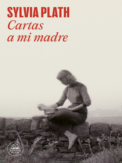 Title details for Cartas a mi madre by Sylvia Plath - Available